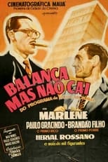 Poster de la película Balança Mas Não Cai