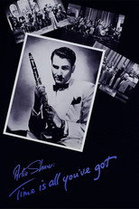 Poster de la película Artie Shaw: Time Is All You've Got