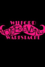 Poster de la película Wilford 'Motherloving' Warfstache