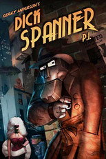 Poster de la serie Dick Spanner, P.I.