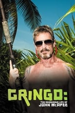 Poster de la película Gringo: The Dangerous Life of John McAfee