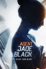 Poster de la película Agent Jade Black