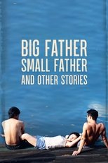 Poster de la película Big Father, Small Father and Other Stories