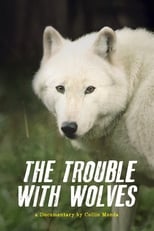 Poster de la película The Trouble with Wolves