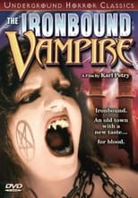 Poster de la película The Ironbound Vampire