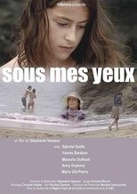 Poster de la película Sous mes yeux