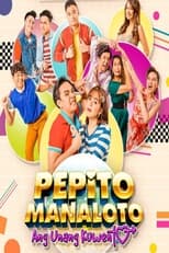 Poster de la serie Pepito Manaloto: The First Story