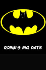 Poster de la película Robin's Big Date