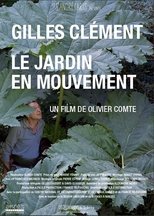 Poster de la película Gilles Clément, le jardin en mouvement