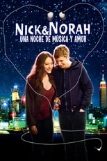 Poster de la película Nick y Norah: Una noche de música y amor