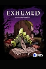 Poster de la película Exhumed: A History of Zombies