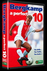 Poster de la película Dennis Bergkamp - A Perfect 10