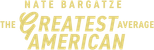 Logo Nate Bargatze: The Greatest Average American