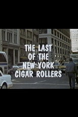 Poster de la película The Last of the New York Cigar Rollers