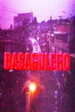 Poster de la película Basagulero