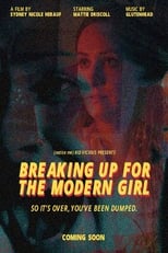 Poster de la película Breaking Up for the Modern Girl