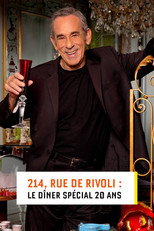 Poster de la película 214, rue de Rivoli : Le dîner spécial 20 ans