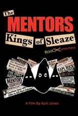 Poster de la película The Mentors: Kings of Sleaze Rockumentary