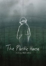 Poster de la película The Plastic House