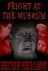 Poster de la película Fright at the Museum: a Paranormal Investigation