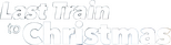 Logo Last Train to Christmas