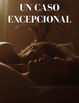 Poster de la película Un Caso Excepcional