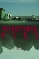 Poster de la película Superpower Girl