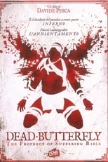 Poster de la película Dead Butterfly: The Prophecy of Suffering Bible