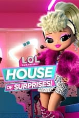 Poster de la serie L.O.L. Surprise! House of Surprises