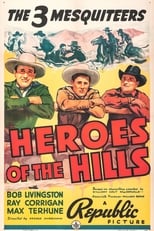 Poster de la película Heroes of the Hills