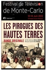 Poster de la película Les Pirogues Des Hautes Terres