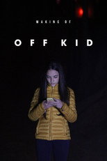 Poster de la película Making of: Off Kid