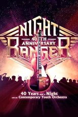 Poster de la película Night Ranger: 40 Years And A Night (With Contemporary Youth Orchestra)