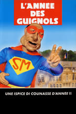 Poster de la película L'année des guignols - Une ispice di counasse d'année !!
