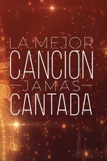 Poster de la serie La mejor canción jamás cantada