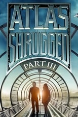 Poster de la película Atlas Shrugged: Part III: Who Is John Galt?