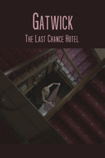 Poster de la película Gatwick - The Last Chance Hotel