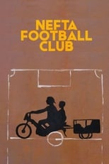 Poster de la película Nefta Football Club