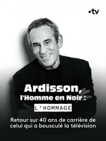 Poster de la película Ardisson, l'Homme en Noir : l'hommage