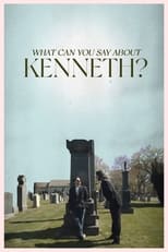 Poster de la película What Can You Say About Kenneth?