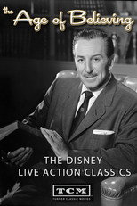 Poster de la película The Age of Believing: The Disney Live Action Classics