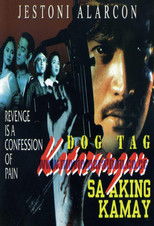 Poster de la película Dog Tag: Katarungan Sa Aking Kamay