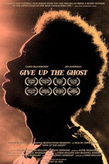 Poster de la película Give Up the Ghost