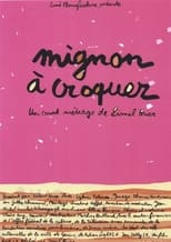 Poster de la película Mignon à croquer