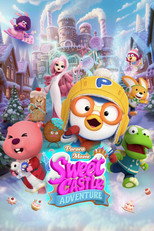 Poster de la película Pororo: Sweet Castle Adventure