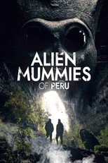Poster de la película Alien Mummies of Peru