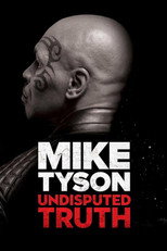 Poster de la película Mike Tyson: Undisputed Truth