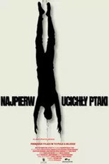 Poster de la película Najpierw ucichły ptaki
