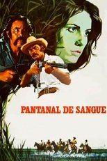 Poster de la película Pantanal de Sangue