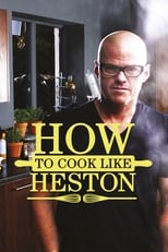 Poster de la serie How To Cook Like Heston